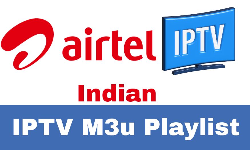 Airtel IPTV m3u playlist