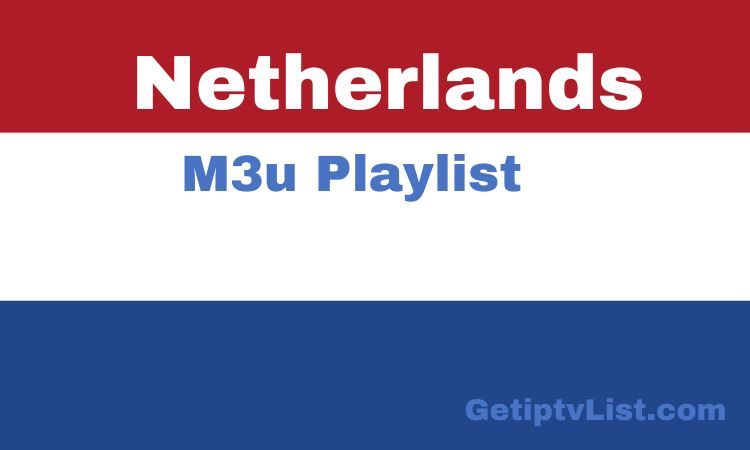 Netherlands M3u Playlist